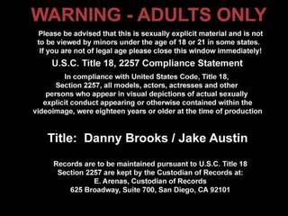 Danny brooks and jake austin